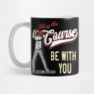 Golf Course Funny Saying Golfer Mug